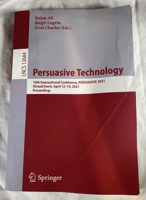 Persuasive Technology 16th International Conference, PERSUASIVE 2021