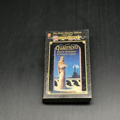 The Qualinesti Paul B. Thompson Tonya R. Carter 1st Print 1991 Dragonlance
