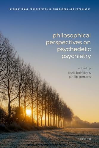 Philosophical Perspectives on Psychedelic Psychiatry by Chris Letheby NEW - Image 2