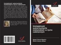 Hayal Yavuz Mumcu (U. A.) | Umiej¿Tno¿¿ Wykorzystania Matematyki W ¿Yciu...