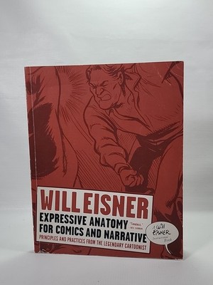 Expressive Anatomy for Comics and Narrative: Principles and Practices 