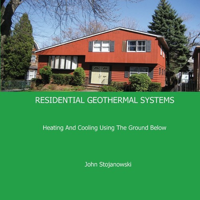 #ad Residential Geothermal Systems: Heating and Cooling Using the Ground Below $20.03