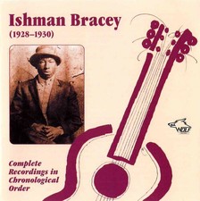 Ishman Bracey - Complete Recordings 1928-30 [New CD]