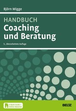 Handbuch Coaching und Beratung | Björn Migge...