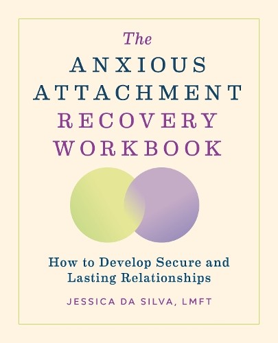 The Anxious Attachment Recovery Workbook by Jessica Da Silva PAPERBACK - Image 5