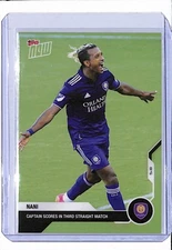 2021 TOPPS NOW MLS #23 NANI - PRINT RUN 71 - CAPTAIN SCORES IN 3 STRIAGHT MATCH!