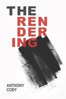 The Rendering | Anthony Cody | Englisch | Taschenbuch | Kartoniert / Broschiert