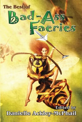 Jody Lynn Nye (u. a.) | The Best of Bad-Ass Faeries | Taschenbuch | Englisch