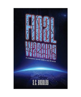 Final Warning, A. C. Bradley