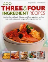 Joanna Farrow | 400 Three & Four Ingredient Recipes | Buch | Englisch (2006)