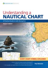 Image of Understanding a Nautical Chart - 2e: A Practical Guide to Safe Navigation