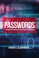 Passwords Finding The Missing Link To The Desired Place Favor E Alanwoko Buch