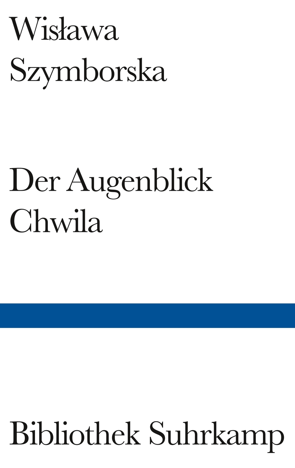 Thumbnail - Wislawa Szymborska; Karl Dedecius / Der Augenblick/chwila