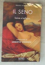 49566 Il seno : salute e bellezza / Franco Marchetti