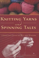 Knitting Yarns and Spinning Tales: ..., Press, Voyageur