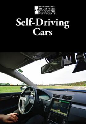 Self-Driving Cars (Introducing Issues With Opposing Viewpoints)