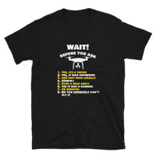Funny Drone T Shirt Wait