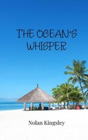 The Ocean's Whisper Nolan Kingsley Taschenbuch Englisch 2025 EAN 9781805812036