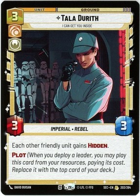 Tala Durith - I Can Get You Inside 203/264 Secrets of Power Star Wars Unlimited
