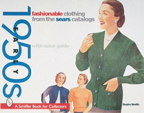 Desire Smith Fashionable Clothing from the Sears Catalog (Tascabile)