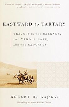 Eastward to Tartary: Travels in the Balkans, the Middle ... | Buch | Zustand gut