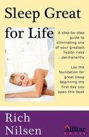 Sleep Great For Life Richard J. Nilsen Taschenbuch Kartoniert / Broschiert 2012