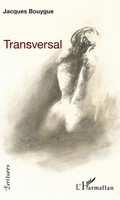 Transversal Jacques Bouygue Taschenbuch Écritures 208 S. FranzöSisch 2022