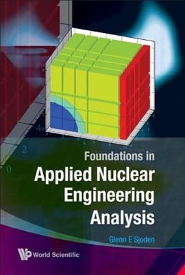 Foundations in Applied Nuclear Engrg.... by Sjoden Glenn E: New