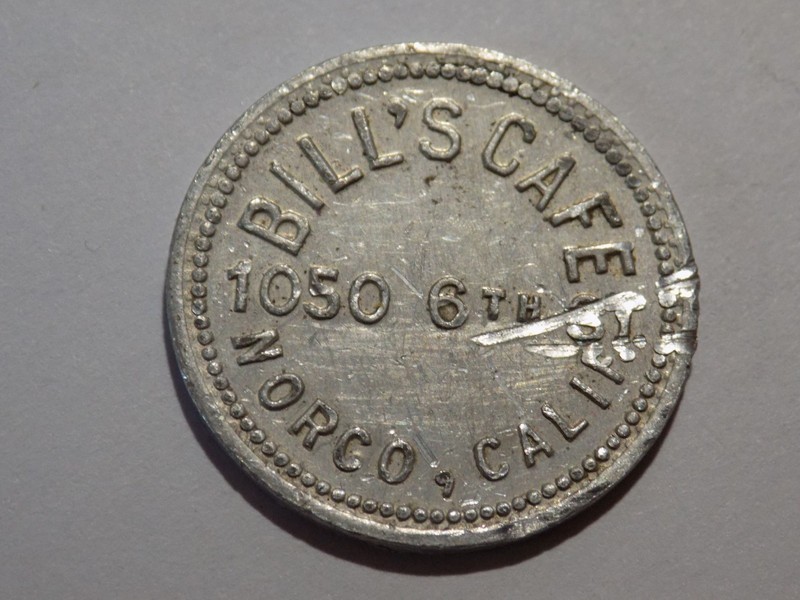 Calif. - BILL'S CAFE / 1050 6TH ST / NORCO, CALIF. - GF 25¢ AT THE BAR  Unlisted