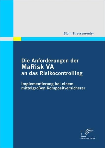 Die Anforderungen Der Marisk Va An Das Risikocontrolling: Implementierung Bei Ei-image