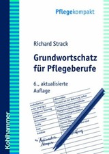 Grundwortschatz für Pflegeberufe Buch Kohlhammer