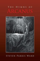 Steven Parris Ward | The Hymns Of Arcanus | Taschenbuch | Englisch (2010)
