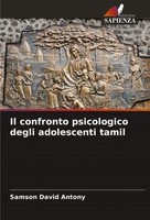 Samson David Antony | Il Confronto Psicologico Degli Adolescenti Tamil | Buch