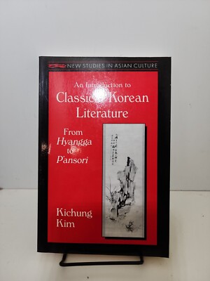An Introduction to Classical Korean Literature: From Hyangga to P ...