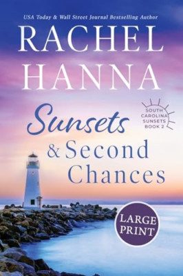 Sunsets & Second Chances - NEU Rachel Hanna 2020