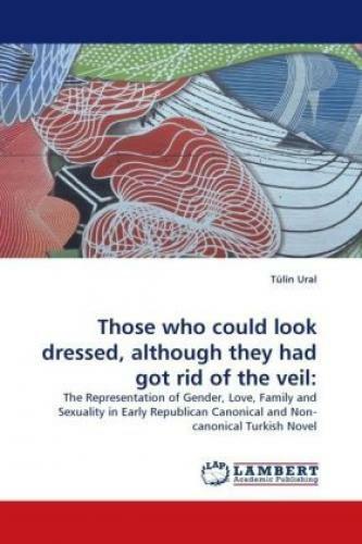 Those Who Could Look Dressed, Although They Had Got Rid Of The Veil: