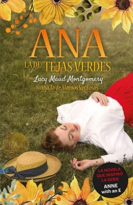 Ana, la de Tejas Verdes 4. Ana, la de Álamos Ventosos (Ana de las tejas ver...