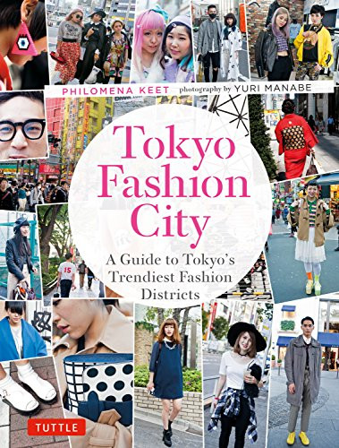 Tokyo Fashion City: A Detailed Guide..., Philomena Keet - Bild 1 von 2