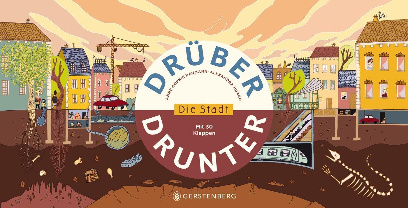 Gerstenberg Drüber & Drunter - Die Stadt, Kinderbücher Von Anne-Sophie Baumann - Bild 3