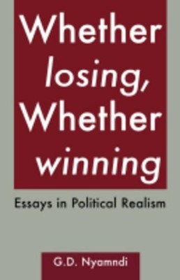G.D. Nyamndi Whether Losing, Whether Winning (Paperback) (UK IMPORT)