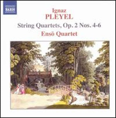 Ignaz Pleyel: String Quartets, Op. 2 Nos. 4-6 by Enso Quartet: New