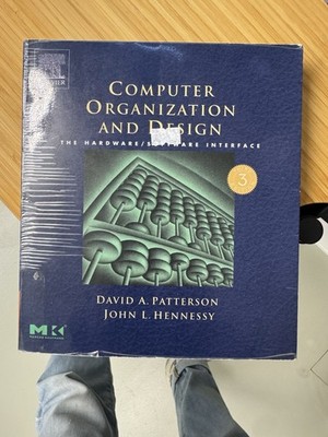 Computer Organization and Design: The Hardware/Software Interface, (The Computer