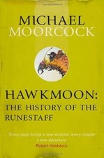 Hawkmoon: The History of the Runestaff (Moorcocks Multiv... | Buch | Zustand gut