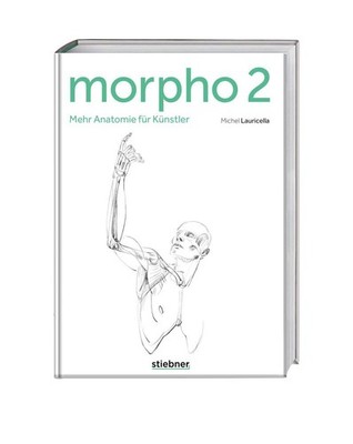 Morpho 2. Mehr Anatomie für Künstler Michel Lauricella