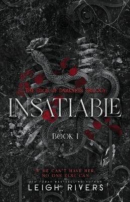 Insatiable (The Edge of Darkness, Leigh Rivers,  P