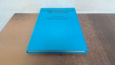 			Fundamentals of Riding, Harris M.D.  Ph.D., Charles, Hyperion Boo		