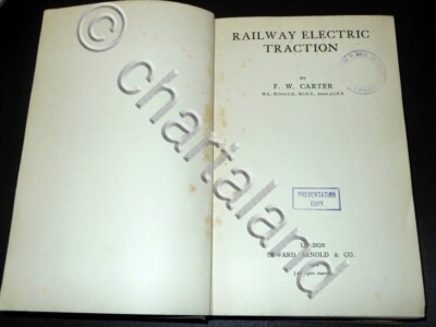 UK Railways - F.W. Carter - Railway Electric Traction - London 1922