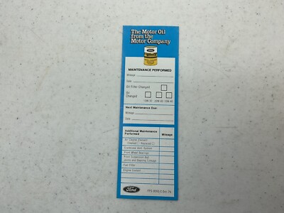 Ford Door Sticker Oil Change and Maintenance Mustang Galaxie F-100 76