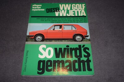 So wird's gemacht Reparaturanleitung VW Golf I/Jetta I/Caddy I D erstklassig