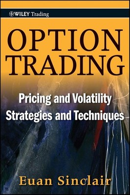 Option Trading: Pricing and Volatility Strategies and Techniques: 445 (Wiley